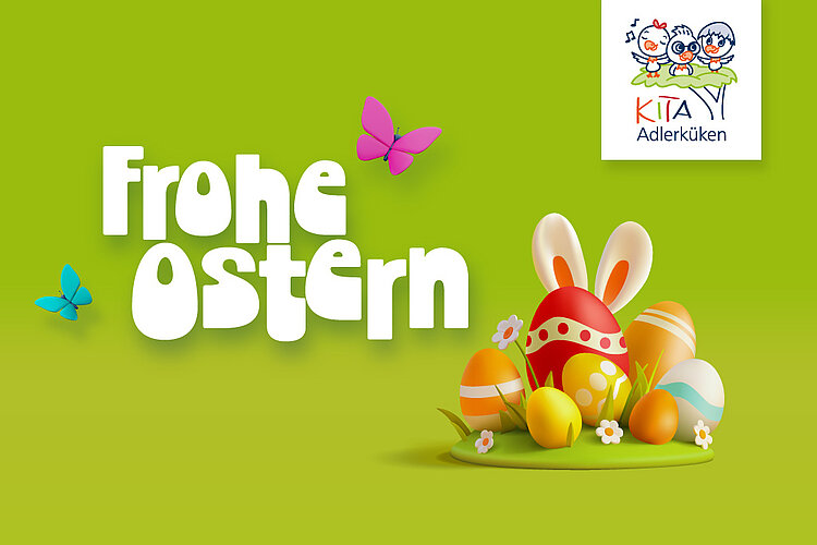 Auf einem hellgrünen Hintergrund steht "Frohe Ostern"; drumherum flattern Schmetterlinge und rechts sind Ostereier mit Hasenohren zu sehen.